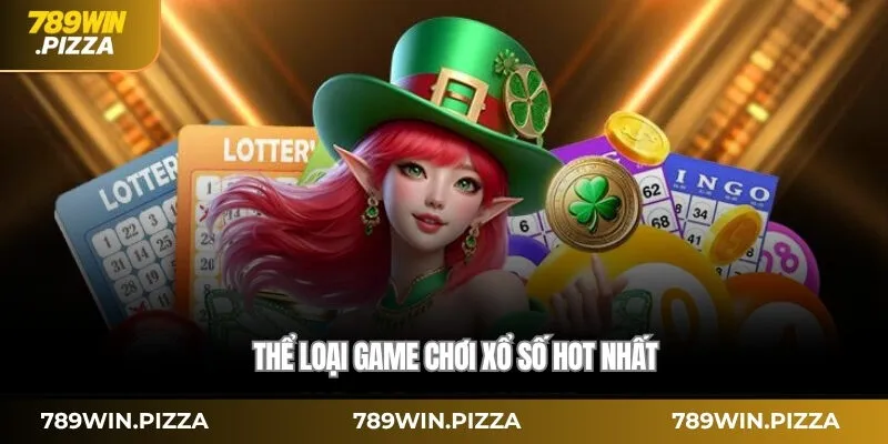 Thể loại game chơi xổ số hot nhất